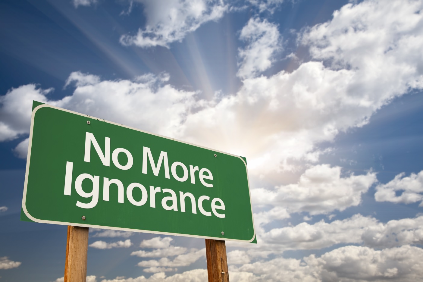 no more ignorance